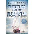 Fletcher and the Blue Star: Further adventures of seafaring hero Jacob Fletcher