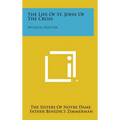 The Life of St. John of the Cross: Mystical Doctor