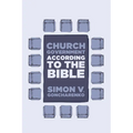 Church Government According to the Bible