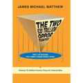 The Two $20 Trillion Opportunities: Part 3 of Building the Climate Change Bridge Series Planning the Selfless Economy Fixing Our Financial Mess