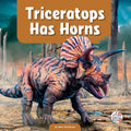 Triceratops Has Horns
