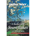 A Basketful of Snowflakes: One Mallorcan Spring