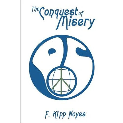The Conquest of Misery