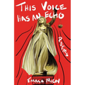 This Voice Has an Echo