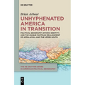 Unhyphenated America in Transition