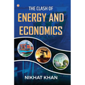 The Clash of Energy and Economics