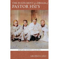 The Fulfilment of a Dream of Pastor Hsi's