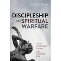 Discipleship and Spiritual Warfare: From the Screwtape Letters to the Christian Life