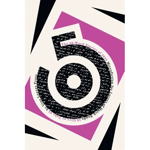 The 50-Word Stories of 2025: Microfiction for Lovers of Quick Reads