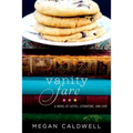 Vanity Fare: A Novel of Lattes, Literature, and Love