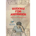 Sudoku für Anfänger 240 Extrem Einfache Rätsel