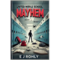 United MlDLE SCHOOL MAYHEM BOOK BOOK 2