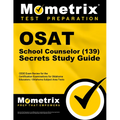 OSAT School Counselor (139) Secrets Study Guide: CEOE Exam Review for the Certification Examinations for Oklahoma Educators / Oklahoma Subject Area Te