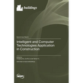 Intelligent and Computer Technologies Application in Construction