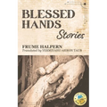 Blessed Hands: Stories