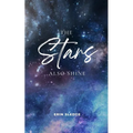 The Stars Also Shine