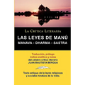 Las Leyes de Manu: Manava Dharma Sastra. La Critica Literaria. Traducido, Prologado y Anotado Por Juan B. Bergua.