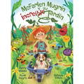 McFarlen Mugrín y su increíble jardín