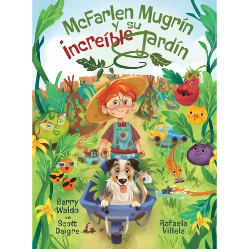 McFarlen Mugrín y su increíble jardín