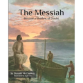 The Messiah - Beyond a Shadow of Doubt: The Messiah in the Appointed Times