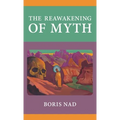 The Reawakening of Myth