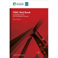 Fidic Red Book, Revised Edition: A Companion to the 2017 Construction Contract