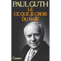 Le ce que je crois du naïf