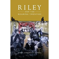Riley and the Roaring Twenties