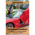 Financial Freedom: A guide to create passive income source