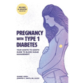 Pregnancy with Type 1 Diabetes: Your Month-to-Month Guide to Blood Sugar Management