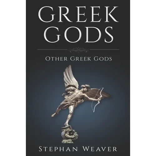 Greek Gods: Other Gods of Greek Mythology