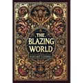 The Blazing World (Collector's Edition) (Laminated Hardback with Jacket)