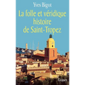La folle histoire de Saint-Tropez