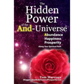 The Hidden Power of the And-Universe: Abundance, Happiness, Prosperity - Along Your Spiritual Path