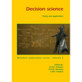Decision Science: Theory and Applications