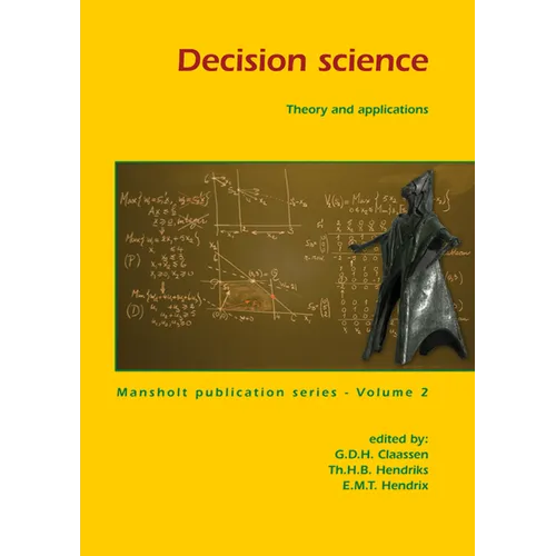 Decision Science: Theory and Applications