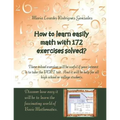 How to learn easily Math with 172 exercises solved?: These solved exercises will be useful if your interest is to take the PERT test. And it will be h