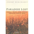 Paradise Lost: Rural Idyll and Social Change Since 1800