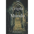 La Cripta del Mundo Vol. 2