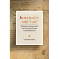 Interiority and Law: Bahya Ibn Paquda and the Concept of Inner Commandments
