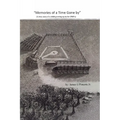 Memories of a Time Gone by: A true story of a child growing up in the 1960's