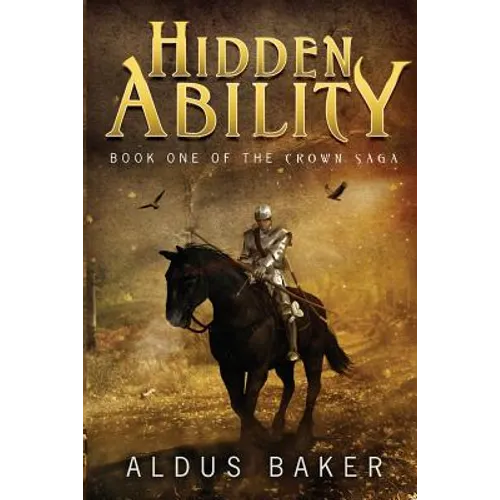 Hidden Ability: Book One of the Crown Saga