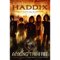 Among the Free