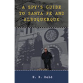 A Spy's Guide to Santa Fe and Albuquerque