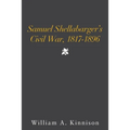 Samuel Shellabarger's Civil War, 1817-1896