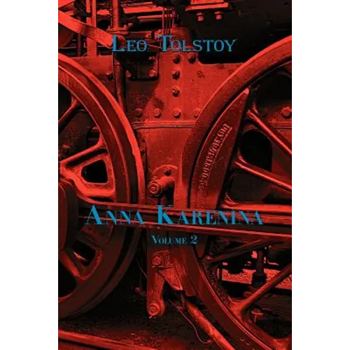 Russian Classics in Russian and English: Anna Karenina by Leo Tolstoy (Volume 2) (Dual-Language Book)
