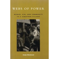 Webs of Power: Women, Kin, and Community in a Sumatran Village