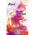 Run Empaths Run