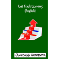 Fast Track Learning (English)