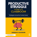 Productive Struggle in the K-5 Classroom: Strategies Across the Content Areas